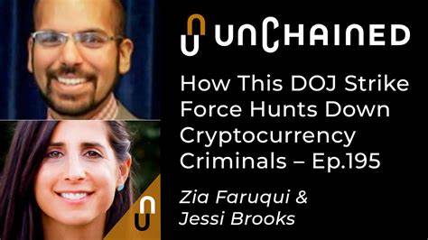 How This DOJ Strike Force Hunts Down Cryptocurrency Criminals - Unchained