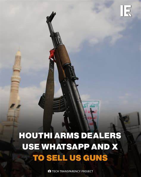Houthi-linked dealers sell arms on X and WhatsApp, report says