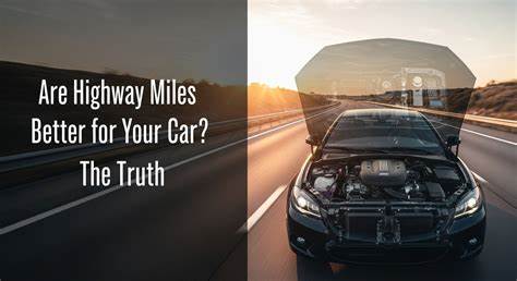 Are Highway Miles Any Better for Your Car?