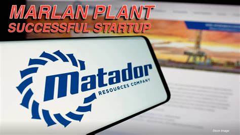 Matador Resources Expands Gas Processing Capacity to 720 MMcf/d with Marlan Plant Startup