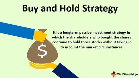 Pros and Cons of a Passive Buy and Hold Strategy - Investopedia
