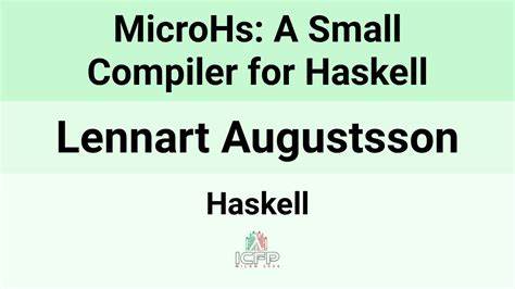 MicroHs, a tiny Haskell Compiler [video]