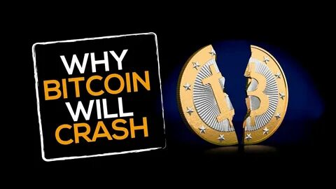 Why Bitcoin Crashed And Why It Will Crash Again - Forbes