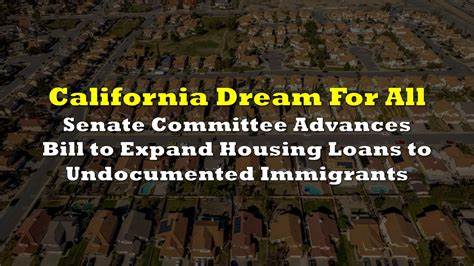California debates bill to allow home loans for undocumented immigrants - Yahoo Finance