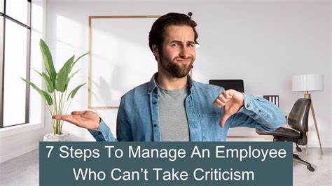 How Do I Manage An Employee Who Can't Take Criticism? - Forbes
