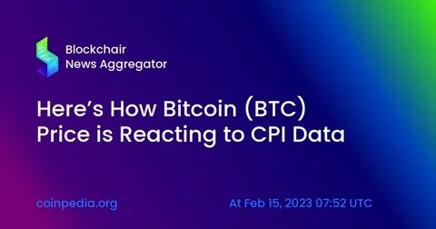 CPI Release, Fed Meeting Coming Up! How Will the Bitcoin Price React? - Coinpedia Fintech News