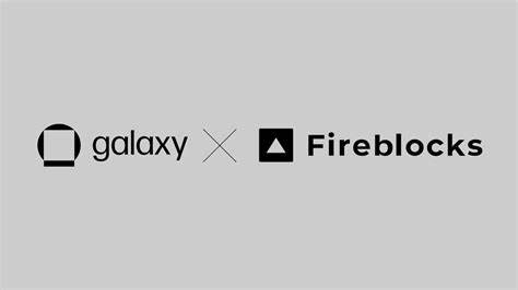 Galaxy Digital Taps Fireblocks to Offer Staking Access to 2,000 Financial Giants