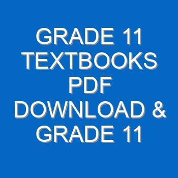 Grade 11 Textbooks PDF Download | EduCoast