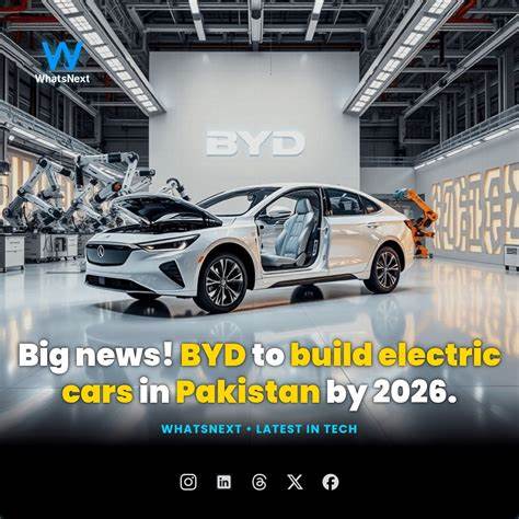 BYD to start first car assembly in Pakistan by mid-2026 – report