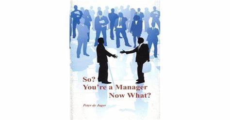 So you're a manager now