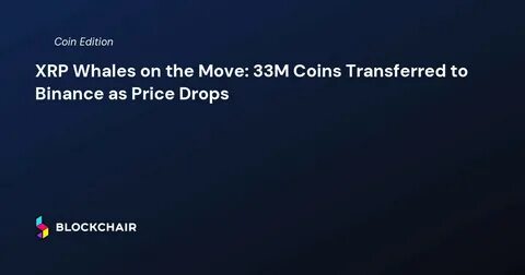 XRP Whales on the Decline Despite SEC Case Win – Can XRP Still Hit $3? - Coinfomania