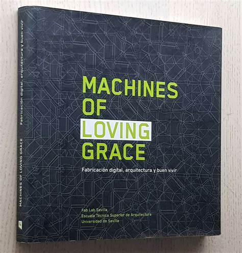 Machines of Loving Grace