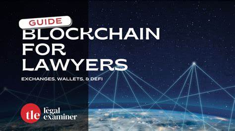 The Blockchain: A Guide for Lawyers - The Legal Examiner