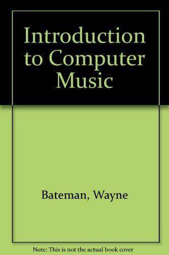 Introduction to Computer Music