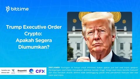 Trump’s Executive Order Flurry Includes Crypto - Forbes