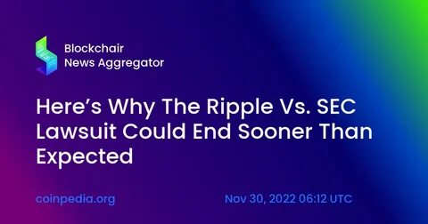 XRP Lawsuit: SEC Legal Battle with Ripple Likely Ending Soon — Here’s What to Expect