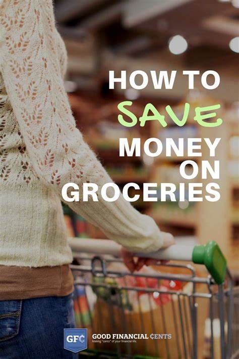 35 Ways to Save Money on Groceries - Good Financial Cents