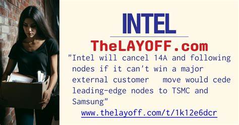 Intel will cancel 14A, following nodes if it can't win a major external customer
