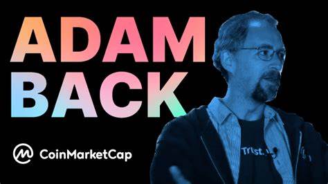 Satoshi Files: Adam Back - CoinMarketCap