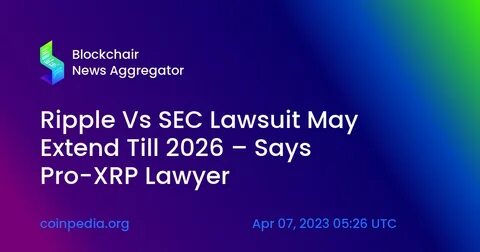 Ripple vs. SEC Lawsuit Could End with $125M Judgment Still in Place, Says Lawyer - CoinGape