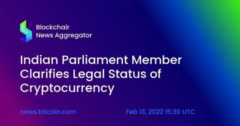 Cryptocurrency in India: A Legal Perspective and Current Status - Legal Desire News Network