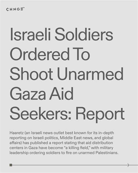 Troops Ordered to Fire on Unarmed Gazans Near Aid Sites, Soldiers Say