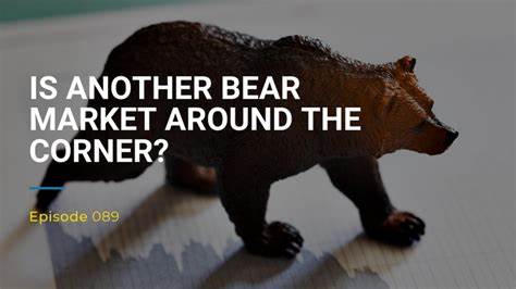 Is the next stock bear market around the corner?