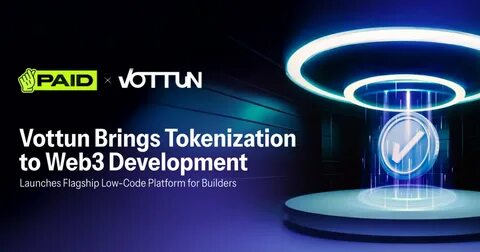 Vottun Brings Tokenization to Web3 Development; Launches Flagship Low-Code Platform for Builders - Decrypt