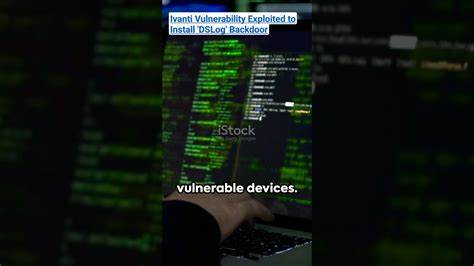 Ivanti VPN Flaws Exploited by DSLog Backdoor and Crypto Miners - HackRead