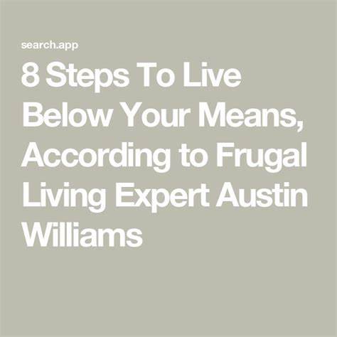 8 Steps To Live Below Your Means, According to Frugal Living Expert Austin Williams