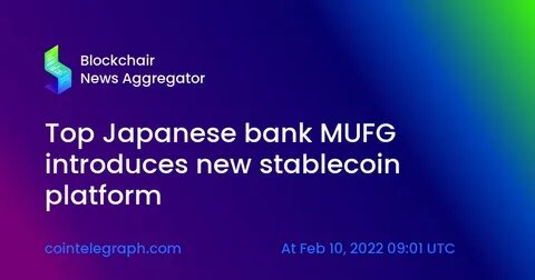 Japan's megabank Mizuho joins MUFG's stablecoin platform - Nikkei Asia