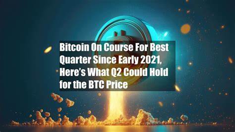 Bitcoin On Course For Best Quarter Since Early 2021, Here’s What Q2 Could Hold for the BTC Price - Cryptonews