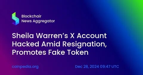 Crypto Council CEO Sheila Warren’s X Account Hacked to Promote Scam Token - The Shib Daily