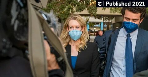 The Elizabeth Holmes Courtroom Drama (Published 2021) - The New York Times