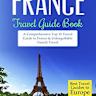 Visit France - the France Travel Guide with places to visit and reviews 