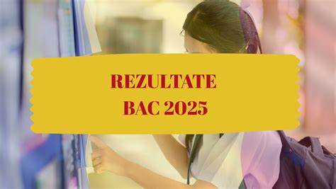 UPDATE Rezultate finale Bacalaureat 2025 au fost afișate. Notele după 