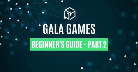 Everything About Gala Games – Part 2 - Altcoin Buzz