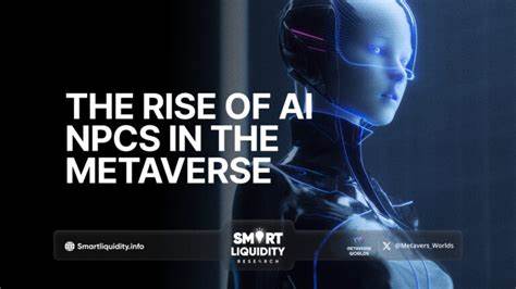 The Rise of AI NPCs in the Metaverse