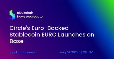 Circle’s European Stablecoin Ambitions: Allaire Unveils Expansion Plan for USDC and EURC - DailyCoin