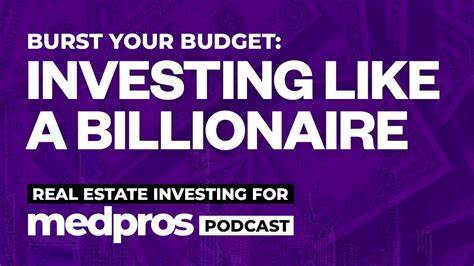 How To Invest Like a Billionaire (Within Your Budget)