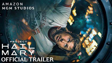 Project Hail Mary – Official Trailer [video]