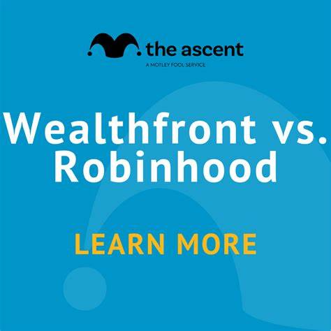 Wealthfront vs. Robinhood: Which Broker Is Right for You? - The Motley Fool