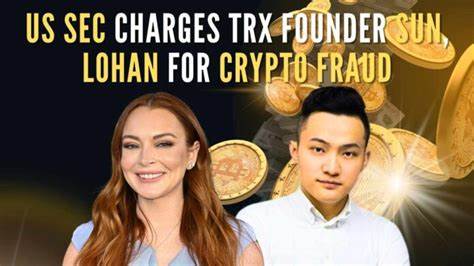 SEC sues Justin Sun for his crypto schemes, along with Lindsay Lohan, Jake Paul, and Soulja Boy