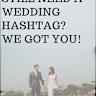 Wedding hashtag generator (feedback welcome)