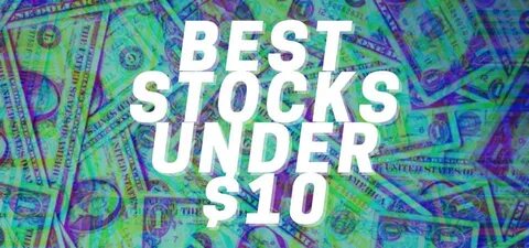 10 Best Cheap Stocks Of October 2024