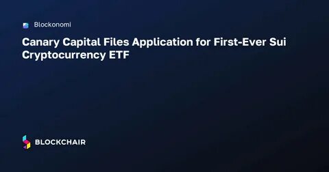 SEC has an application for the first Sui ETF ever - TheStreet
