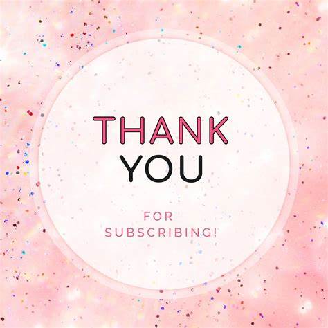 Thanks for Subscribing