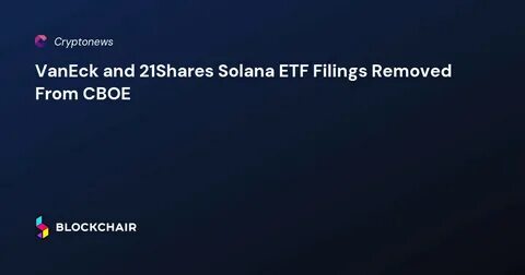 VanEck Files for Both Avalanche and Solana ETFs with SEC - Tekedia