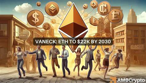 VanEck Report: Ethereum To Hit $22,000 by 2030 - Brave New Coin Insights