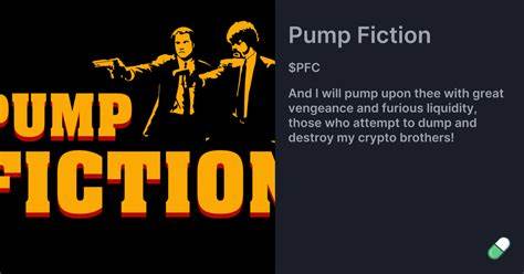 Pump Fiction